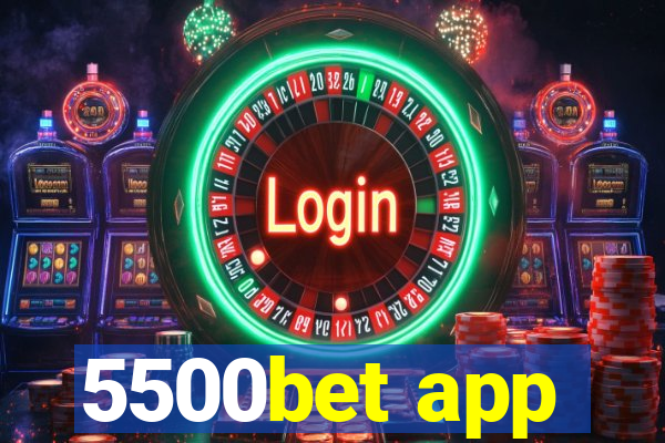 5500bet app